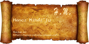 Hencz Mihály névjegykártya