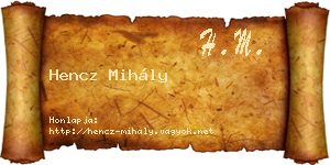 Hencz Mihály névjegykártya